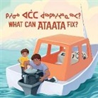 Nadia Sammurtok, Emma Pedersen - What Can Ataata Fix?