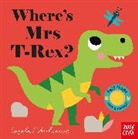 Ingela Arrhenius, Ingela P. Arrhenius, Ingela P Arrhenius - Where's Mrs T-Rex?