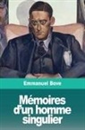Emmanuel Bove - Mémoires d'un homme singulier