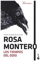 Rosa Montero - Los tiempos del odio