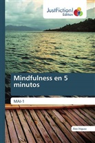 Álex Íñiguez - Mindfulness en 5 minutos