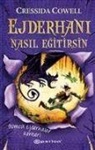 Cressida Cowell - Ejderhani Nasil Egitirsin Ciltli