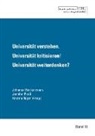 Jennife Preiss, Jennifer Preiß, Kristina Rüger, Johanna Weckenmann - Universität verstehen. Universität kritisieren! Universität weiterdenken?