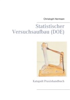 Christoph Hermsen - Statistischer Versuchsaufbau (DOE)