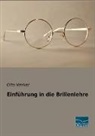 Otto Henker - Einführung in die Brillenlehre