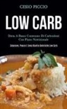 Cesio Piccio, Cesio Piccio - Low Carb