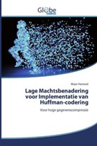 Maan Hameed - Lage Machtsbenadering voor Implementatie van Huffman-codering
