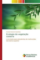 Anatoliy Pavlovich Sadchikov - Ecologia da vegetação costeira