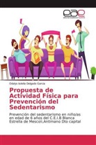 Odalys Isdelia Delgado Garcia - Propuesta de Actividad Física para Prevención del Sedentarismo