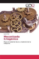 Sumit Patil - Mecanizado Criogénico