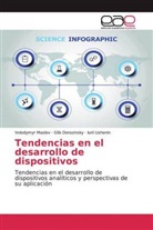 Gli Dorozinsky, Glib Dorozinsky, Volodymy Maslov, Volodymyr Maslov, Iurii Ushenin - Tendencias en el desarrollo de dispositivos