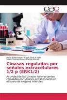 Fara Ghali Al Salihi, Farah Ghali Al Salihi, Abee Saleh Hasan, Abeer Saleh Hasan, Shehab A, Salam Shehab Ahmed Shehab Ahmed - Cinasas reguladas por señales extracelulares 1/2 p (ERK1/2)