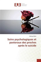 Michael Kleim - Soins psychologiques et pastoraux des proches après le suicide