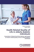 Shyam Ganvir, Pratim Sarwadikar, Pratima Sarwadikar - Health Related Quality of Life in elderly diabetic individuals