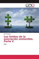 Boris Zalesski - Los límites de la asociación sostenible. Parte V