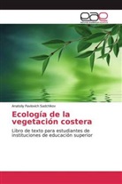 Anatoliy Pavlovich Sadchikov - Ecología de la vegetación costera