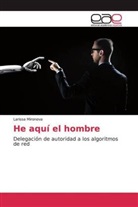 Larissa Mironova - He aquí el hombre