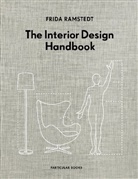Frida Ramstedt - The Interior Design Handbook