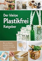 garant Verlag GmbH, garan Verlag GmbH - Der kleine Plastikfrei Ratgeber