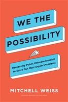 Mitchell Weiss - We the Possibility