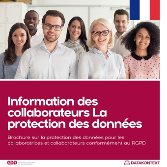 GD e V,  GDD e.V. - Mitarbeiterinformation Datenschutz (französische Ausgabe) - Informationen für die Mitarbeiterinnen und Mitarbeiter nach DS-GVO und BDSG