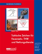 Bernhard Horst, Andrea Rehbein, Andreas Rehbein - Taktische Zeichen für Feuerwehr, THW und Rettungsdienste