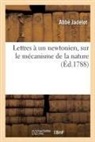 Abbé Jadelot, Jadelot-A - Lettres a un newtonien, sur le