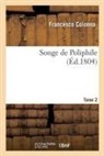 Francesco Colonna, Colonna-f - Songe de poliphile. tome 2