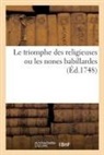 Collectif - Le triomphe des religieuses ou