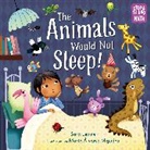 Sara Levine, Marta Alvarez Miguens, Marta Alvarez Miguens - The Animals Would Not Sleep!