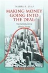Thomas R. Stilp - Making Money Going into the Deal