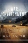 Gar Smith - The War and Environment Reader