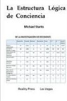 Michael Starks - La Estructura Lógica de Conciencia
