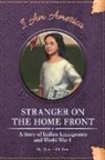 Maya Chhabra, Eric Freeberg - Stranger on the Home Front