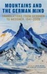 Dan Hooley, Sean Ireton, Sean M. Ireton, Jennifer Jenkins, Caroline Schaumann, Christoph Weber... - Mountains and the German Mind