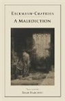 Emile Erckmann, Émile Erckmann, Erckmann-chatrian - A Malediction