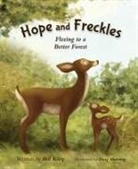 Bill Kiley, Mary Manning - Hope & Freckles