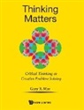 Gary R Mar, Gary Mar, Gary R. Mar - Thinking Matters