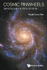 Ronald J Buta, Ronald J. Buta, Ronald J Buta, Ronald James Buta, Tbd - Cosmic Pinwheels: Spiral Galaxies And The Universe