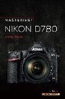 Darrell Young - Mastering the Nikon D780
