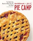 Kate Mcdermott - Pie Camp