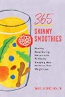 Daniella Chace - 365 Skinny Smoothies