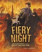 Sally M. Walker, Kayla Harren - Fiery Night: A Boy, His Goat, and the Great Chicago Fire
