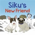 Kaitlin Tremblay, Andrew Trabbold - Siku's New Friend