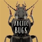 Arvaaq Press, Inhabit Education, Inhabit Education Books - Arctic Bugs