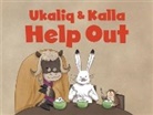 Amanda Sandland, Amanda Sandland, Amiel Sandland - Ukaliq and Kalla Help Out