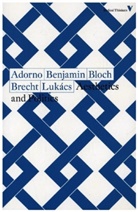Theodor Adorno, Theodor Benjamin Adorno, Theodor W. Adorno, Walter Benjamin, Ernst Bloch, Bertolt Brecht... - Aesthetics and Politics