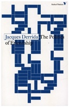 Jacques Derrida - The Politics of Friendship