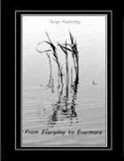 Serge Kozlovsky - From Everyday to Evermore
