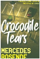 Mercedes Rosende, Mercedes Rosende, ROSENDE MERCEDES - Crocodile Tears